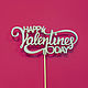 Топпер, надпись на палочке HAPPY Valentines DAY, Топперы, Сыктывкар,  Фото №1